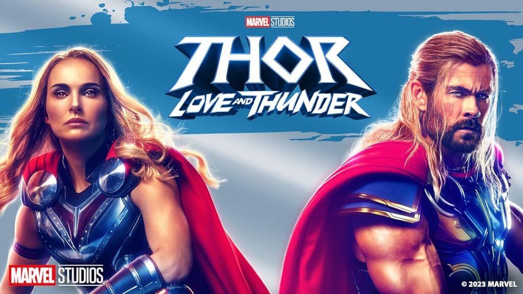 Thor Thunder and Love (2022) - What is the worst Marvel movie
