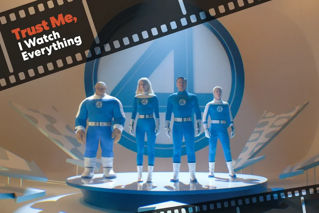 Where can I watch the Fantastic Four Guide to Theaters & Streaming
